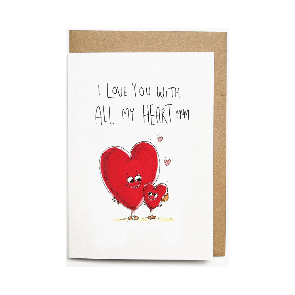 'I Love You With All My Heart Mum' Card
