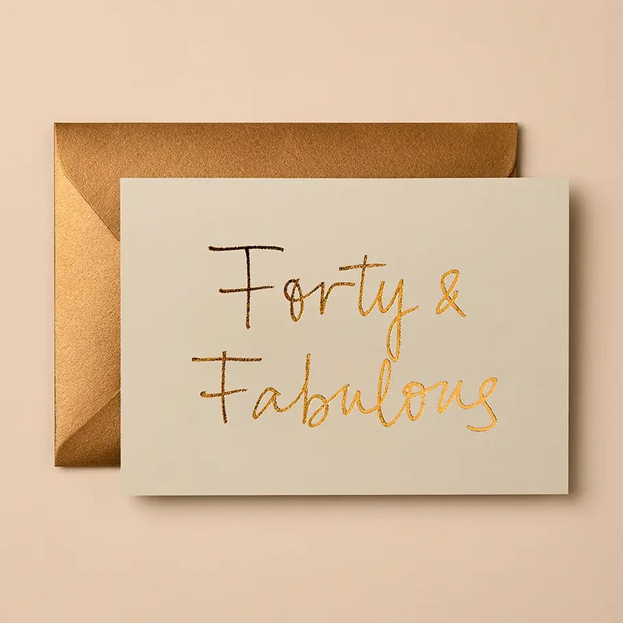 'Forty &amp; Fabulous' Card