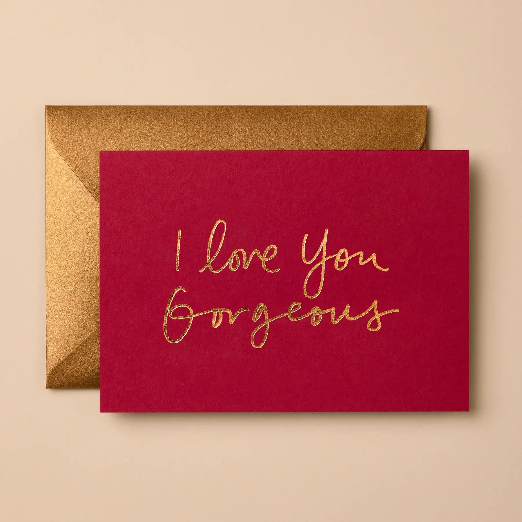 'I love you Gorgeous' Card