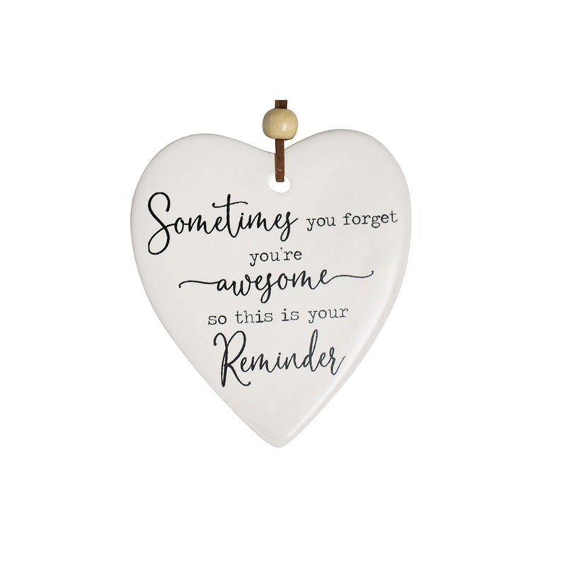 &#39;Reminder Awesome&#39; Hanging Heart
