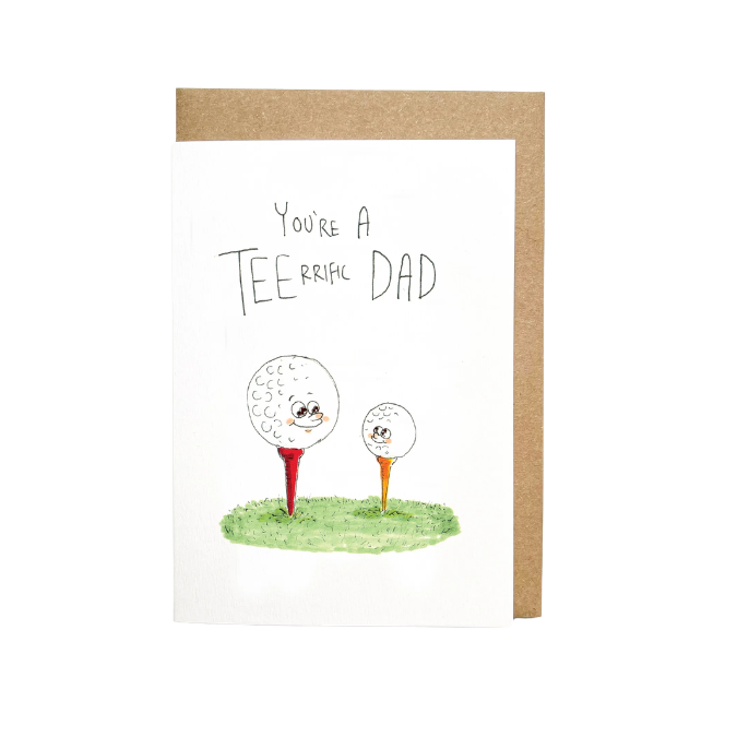 'You're a TEErrific Dad' Card