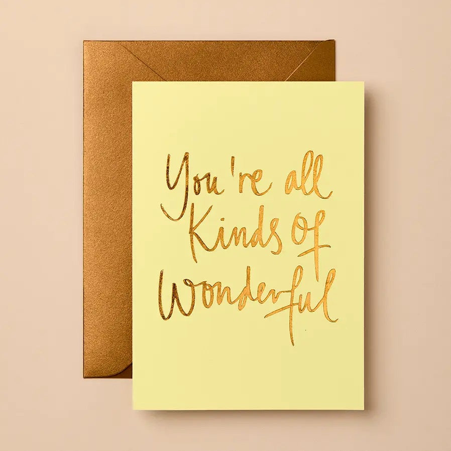'You're all kinds of Wonderful' Card